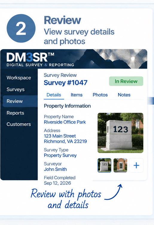 DM3SR workflow step 2: Review survey details and photos